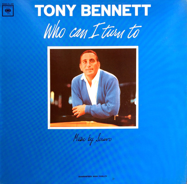 Accords et paroles Who Can I Turn To Tony Bennett