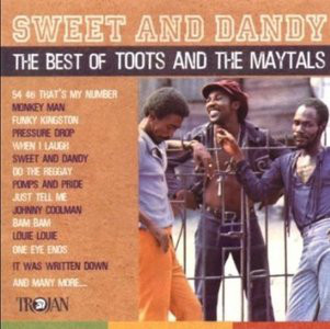 Accords et paroles Sweet and Dandy Toots and the Maytals