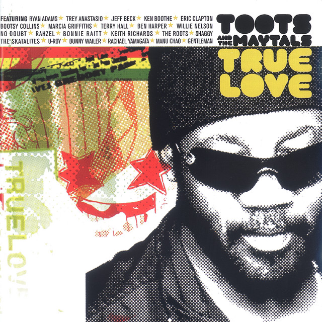 Accords et paroles True Love Is Hard To Find Toots and the Maytals