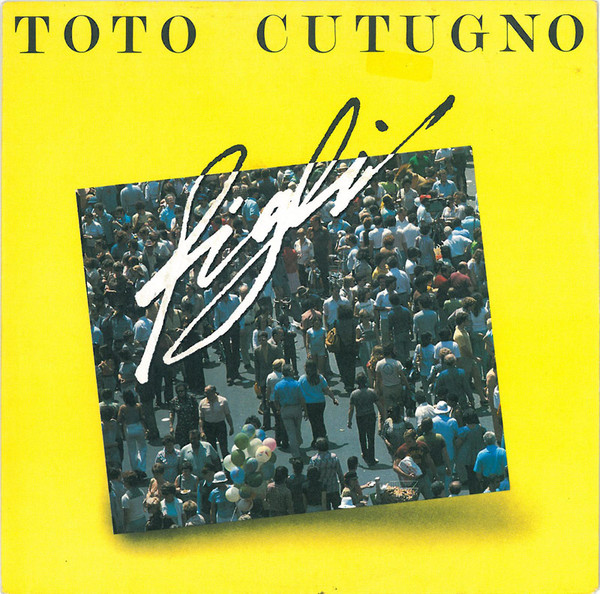Accords et paroles Figli Toto Cutugno