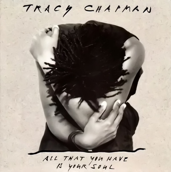 Accords et paroles All That You Have Is Your Soul Tracy Chapman