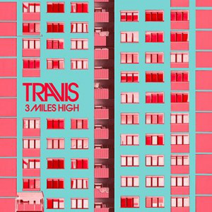 Accords et paroles 3 Miles High Travis