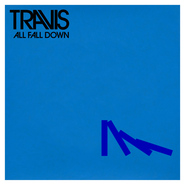 Accords et paroles All Fall Down Travis