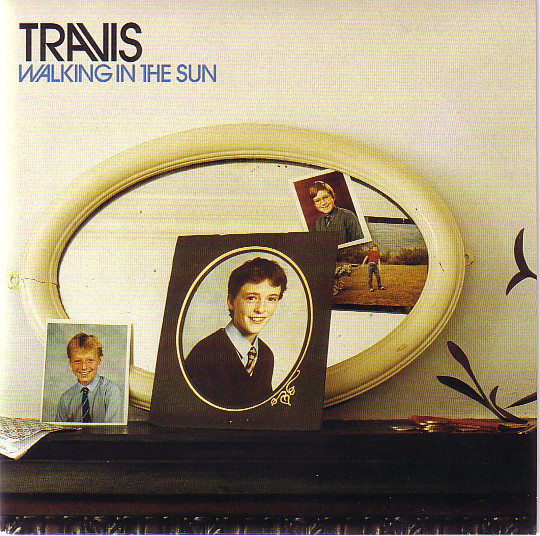 Accords et paroles Walking In The Sun Travis