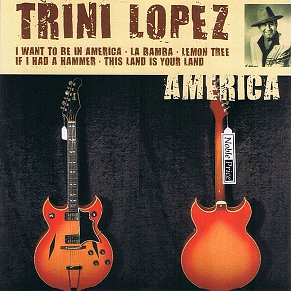 Accords et paroles America Trini Lopez