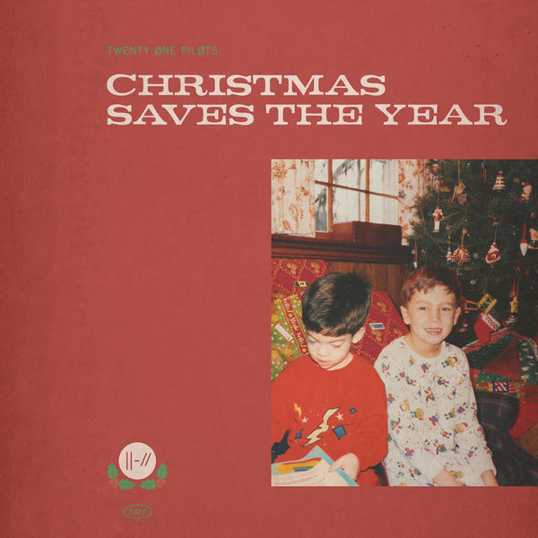 Accords et paroles Christmas Saves The Year twenty one pilots