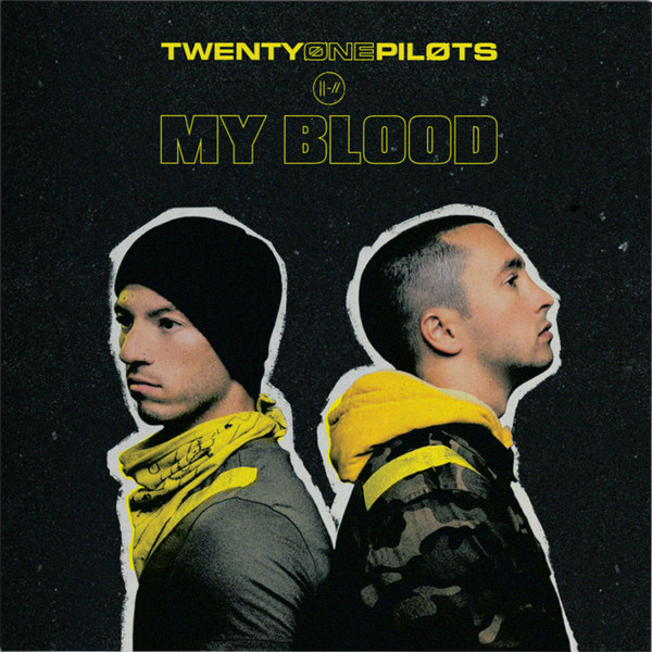 Accords et paroles My Blood twenty one pilots