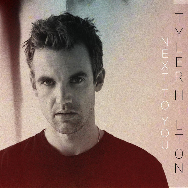 Accords et paroles Next To You Tyler Hilton