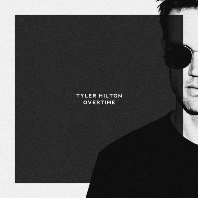 Accords et paroles Overtime Tyler Hilton
