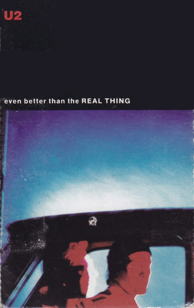 Accords et paroles Even Better Than the Real Thing U2