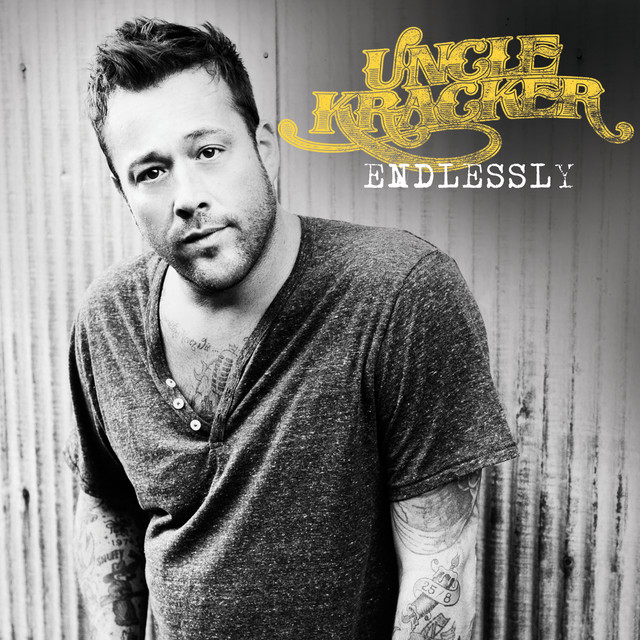 Accords et paroles Endlessly Uncle Kracker