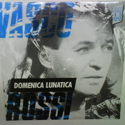 Accords et paroles Domenica Lunatica Vasco Rossi