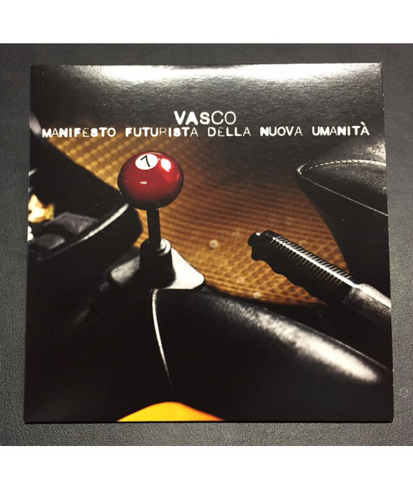 Accords et paroles Manifesto Futurista Della Nuova Umanita Vasco Rossi