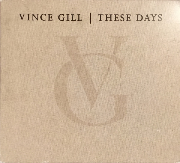 Accords et paroles These Days Vince Gill