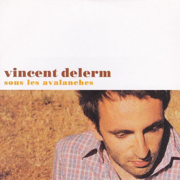 Accords et paroles Sous les avalanches Vincent Delerm