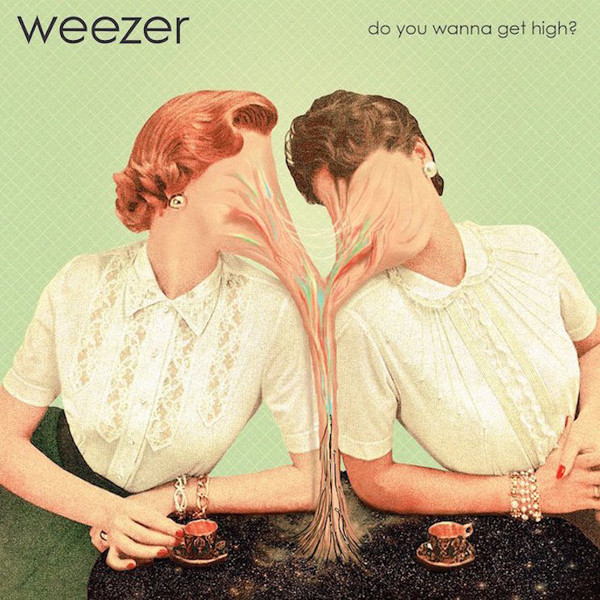 Accords et paroles Do You Wanna Get High Weezer