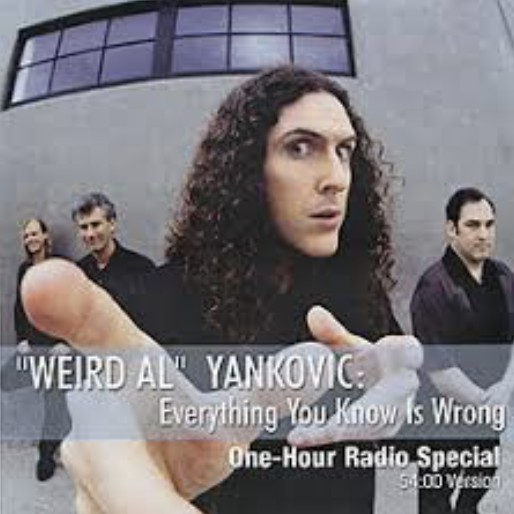Accords et paroles Everything You Know Is Wrong Weird Al Yankovic