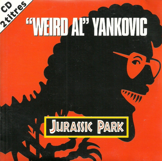 Accords et paroles Jurassic Park Weird Al Yankovic