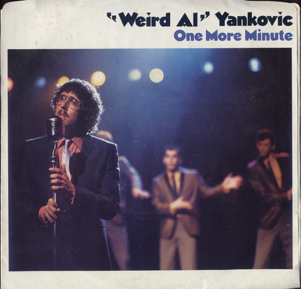 Accords et paroles One More Minute Weird Al Yankovic