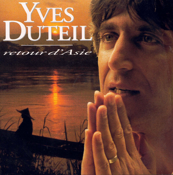 Accords et paroles Retour d'Asie Yves Duteil