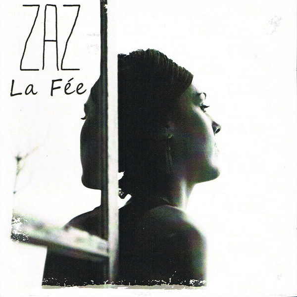 Accords et paroles La fée Zaz